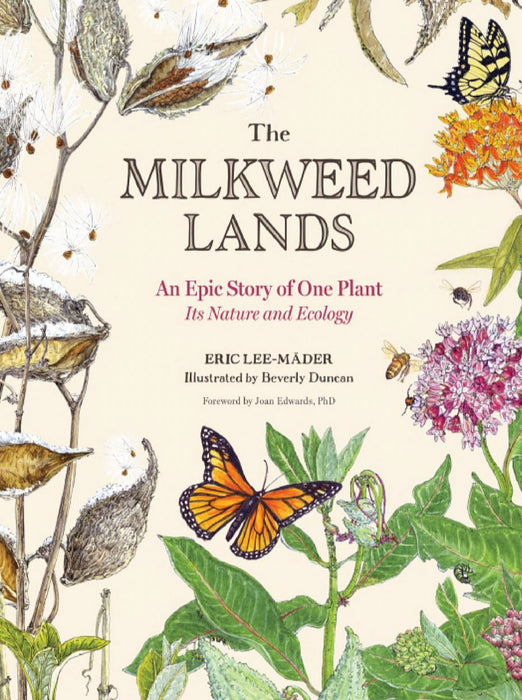 The Milkweed Lands (Book) – Author Signed Copy